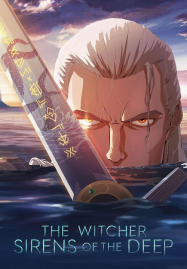 The-Witcher-Sirens-of-the-Deep-2025-เดอะ-วิทเชอร์-นักล่าจอมอสูร-ไซเรนแห่งทะเลลึก-1-187x269