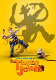 Tad The Lost Explorer (2013) ฮีโร่จำเป็นผจญภัยสุดขอบฟ้า-300x450