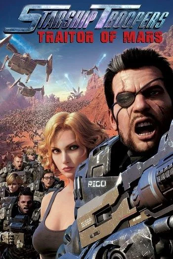 Starship Troopers Traitor of Mars สงครามหมื่นขา ล่าล้างจักรวาล (2017)